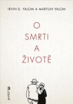 Smrti životě Irvin Yalom,