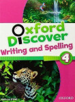 Oxford Discover 4 Writing and Spelling - Kathryn O'Dell