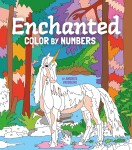 Antistresové omalovánky Enchanted color by numbers, malování podle čísel, Andres Vaisberg