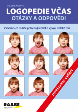 Logopedie včas - Otázky a odpovědi - Jana Pečarková