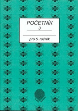 Početník pro 5. ročník ZŠ - 3.díl - Jiřina Brzobohatá