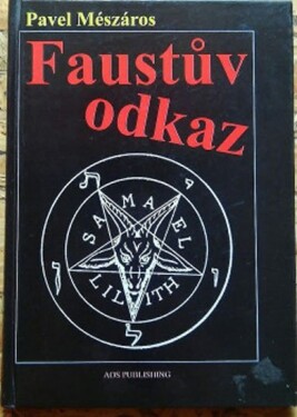 Faustův odkaz - Pavel Mészáros