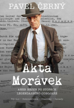 Akta Morávek - Pavel Černý
