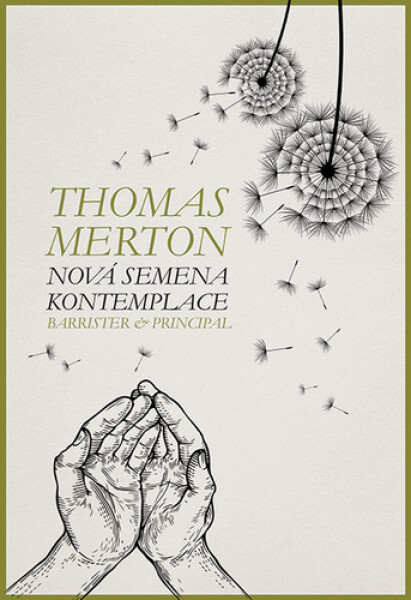 Nová semena kontemplace - Thomas Merton