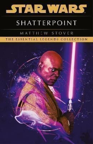 Star Wars: Shatterpoint - Matthew Woodring Stover