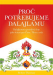 Proč potřebujeme dalajlamu Thurman Robert
