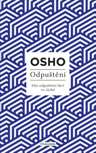 Odpuštění - Osho Rajneesh