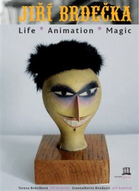 Jiří Brdečka: Life-Animation-Magic Jiří Brdečka: Jiří