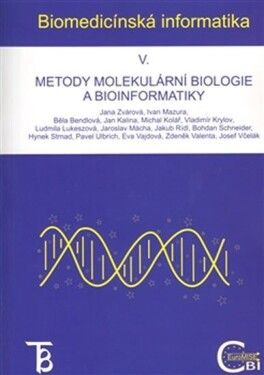 Biomedicínská informatika Jana Zvárová