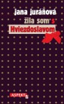 Žila som Hviezdoslavom