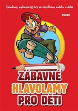 Zábavné hlavolamy pro děti Richard Mečíř,