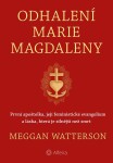 Odhalení Marie Magdaleny Meggan Watterson