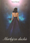 Markýza duchů Renáta Šťastná