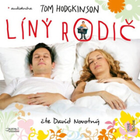 Líný rodič - Tom Hodgkinson - audiokniha