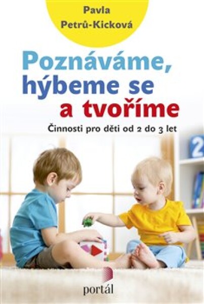 Poznáváme, hýbeme se a tvoříme