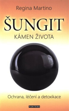 Šungit kámen života