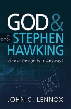 God and Stephen Hawking 2ND EDITION - John C. Lennox