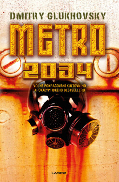 Metro 2034 - Dmitry Glukhovsky