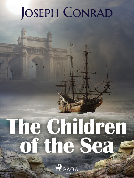 The Children of the Sea - Joseph Conrad