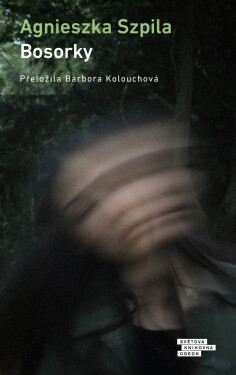 Bosorky - Agnieszka Szpila