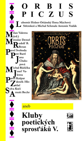 Orbis piczus aneb Kluby poetických sprosťáků V. - kolektiv autorů