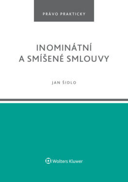 Inominátní a smíšené smlouvy - Jan Šidlo - e-kniha