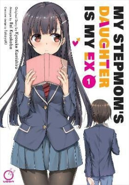 My Stepmom´s Daughter is my Ex Volume 1 - Kyosuke Kamishiro