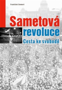 Sametová revoluce František Emmert