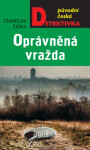 Oprávněná vražda - Stanislav Češka - e-kniha