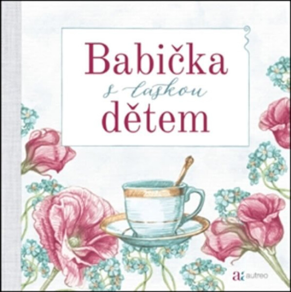 Babička láskou dětem