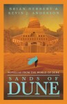 Sands of Dune: of Dune: Brian Herbert