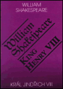 Král Jindřich VIII. VIII. William Shakespeare