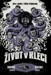 Život v kleci - Daniel Barták