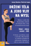 Držení těla a jeho vliv na mysl - Jenny Beeken