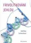 Frivolitkování jehlou - Jindřiška Schmocková - e-kniha
