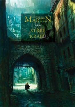 Střet králů - George R. R. Martin