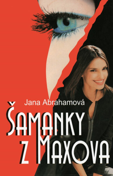 Šamanky z Maxova - Jana Abrahamová