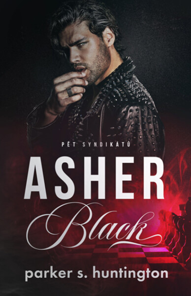 Asher Black - Parker S. Huntington