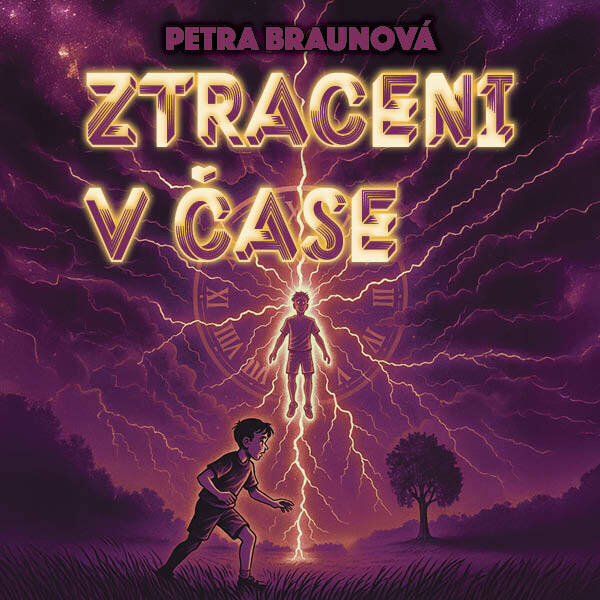 Ztraceni v čase - Petra Braunová - audiokniha