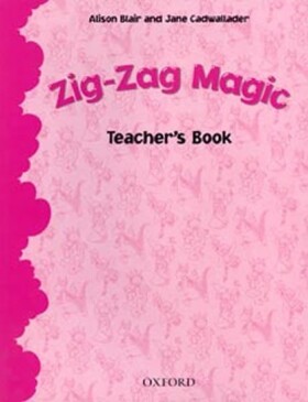 Zig-zag Magic Teacher´s Book - Alison Blair