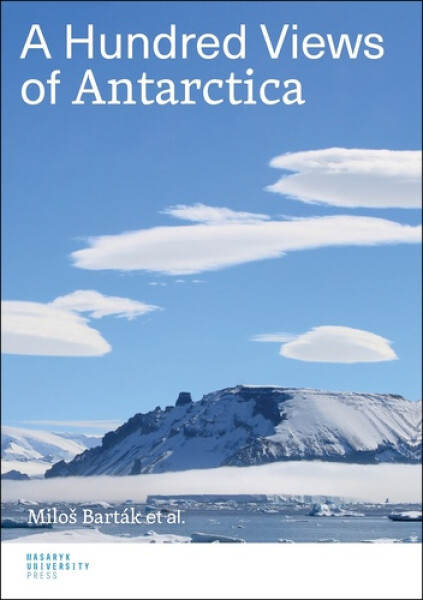 A Hundred Views of Antarctica - Kolektiv autorú