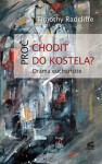 Proč chodit do kostela? - Timothy Radcliffe