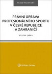 Právní úprava profesionálního sportu České republice zahraničí