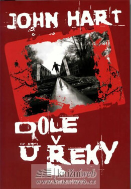 Dole u řeky (poškozená) - John Hart