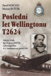 Poslední let Wellingtonu T2624: