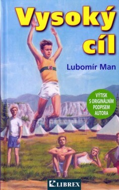 Vysoký cíl - Lubomír Man