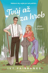 Tvůj až za hrob - Fairbanks Ivy