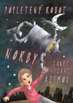 Popletený robot Norby Isaac Asimov