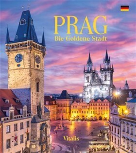 Prag - Die Goldene Stadt, 2. vydání - Harald Salfellner