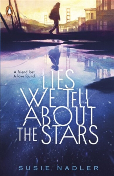 Lies We Tell About the Stars - Susie Nadler